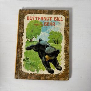 Butternut Bill And The Bear by Edith McCall 1965 Hardback Vintage Book